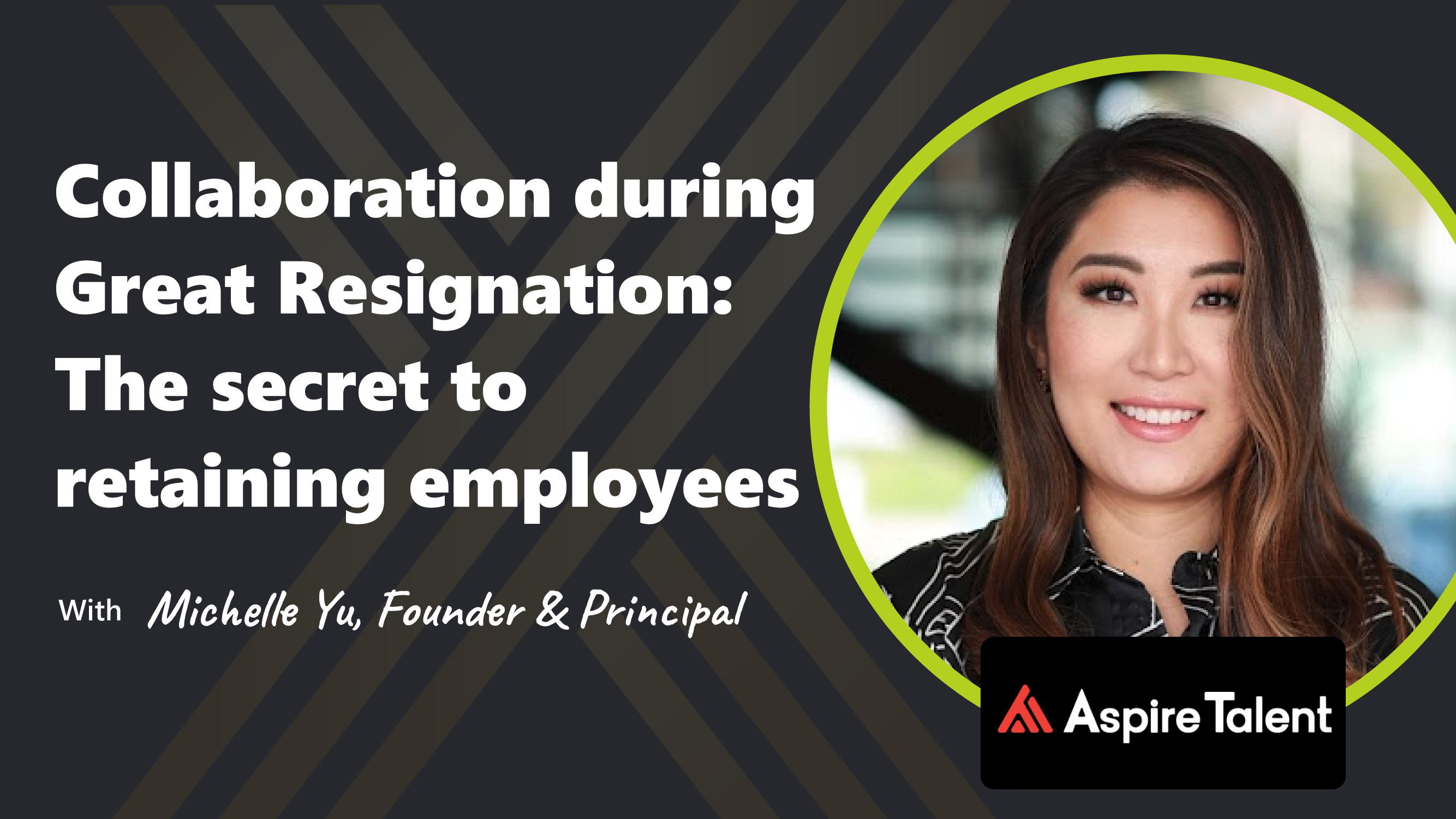 S03 E04: Collaboration during the great resignation: The secret to retaining employees