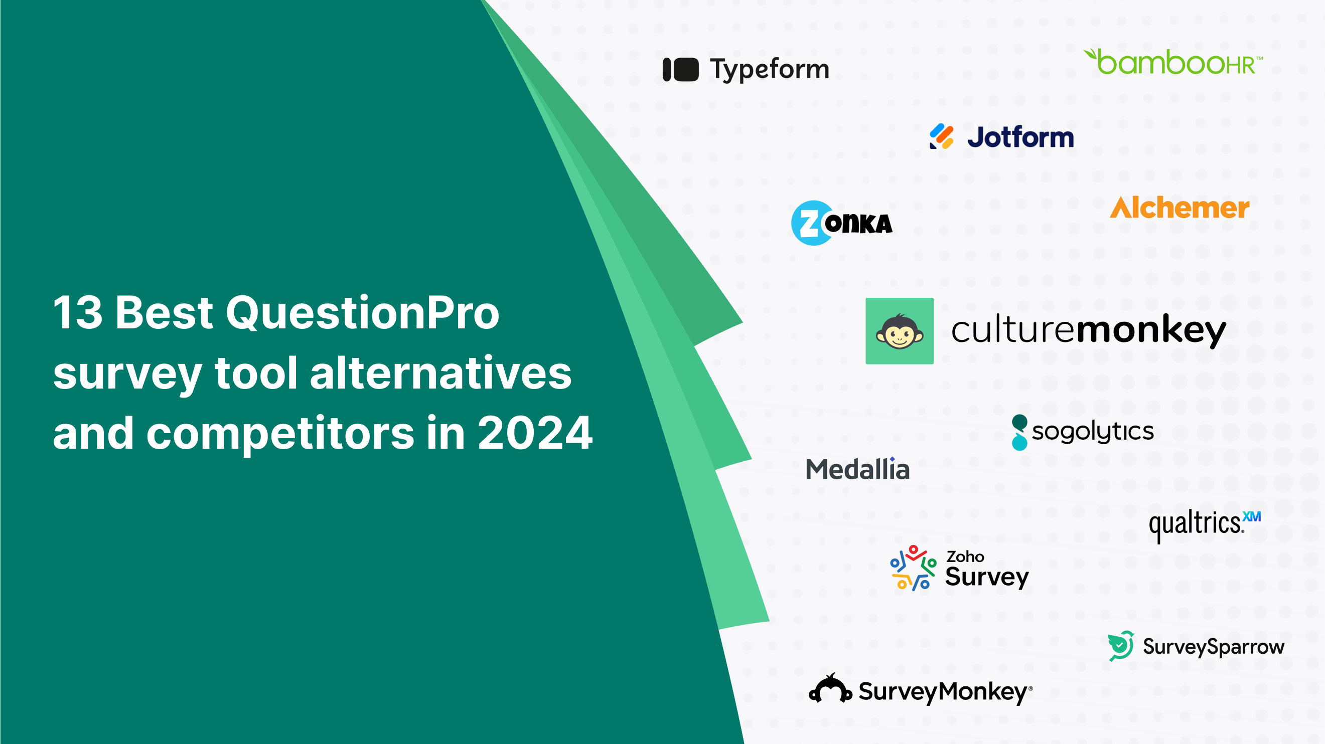 13 Best QuestionPro survey tool alternatives and competitors to try in 2024