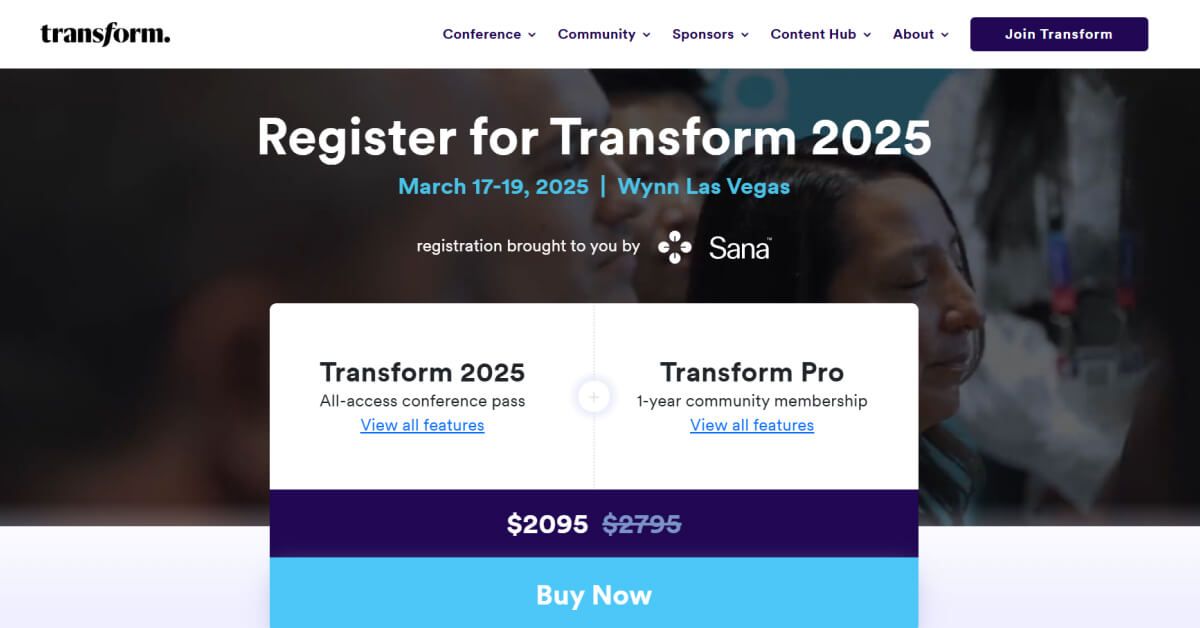 Transform 2025 – March 17-19 | Las Vegas, NV