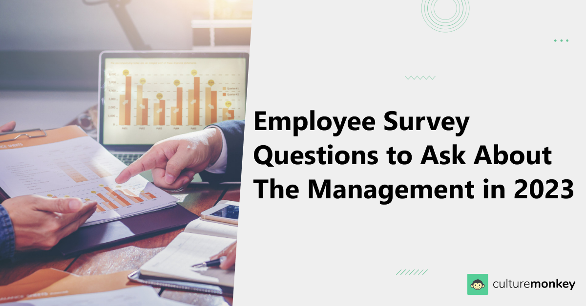 employee-survey-questions-to-ask-about-the-management-in-2023